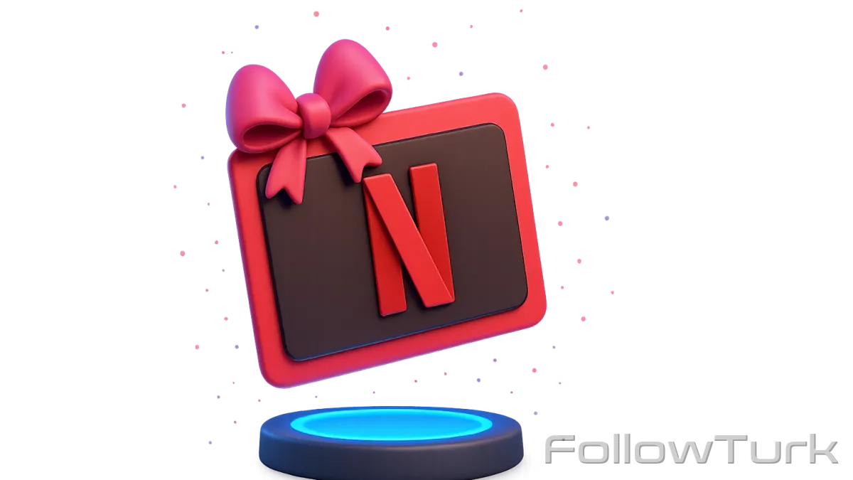 Offrir une Netflix gift card : guide simple et sûr - FollowTurk Blog