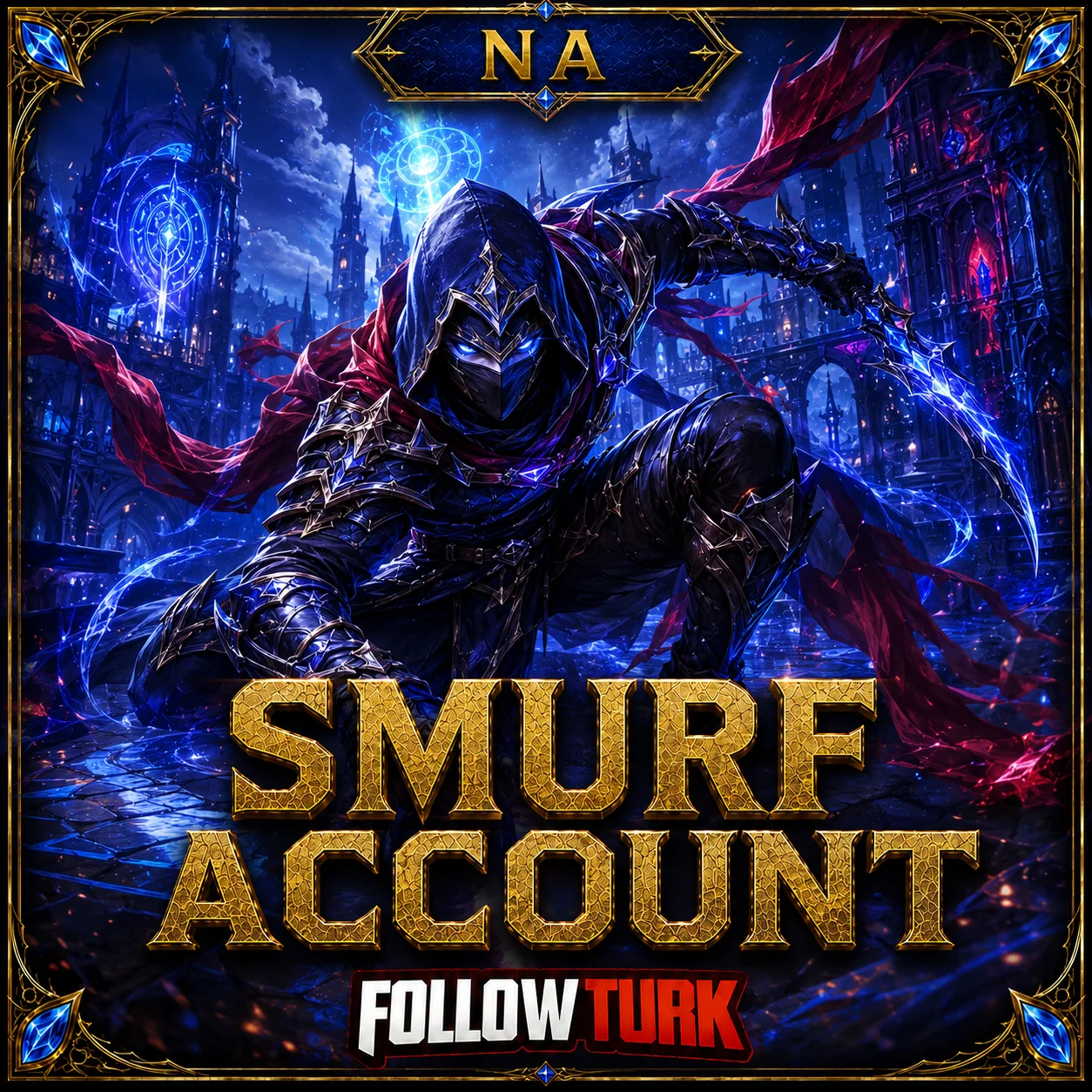 Compte Smurf Legend NA - FollowTurk
