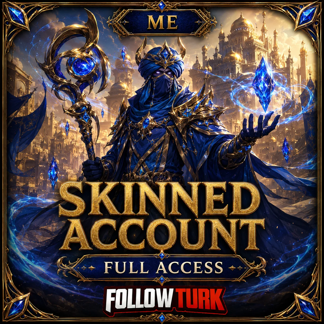 Compte Legend ME skinné - Accès complet - FollowTurk