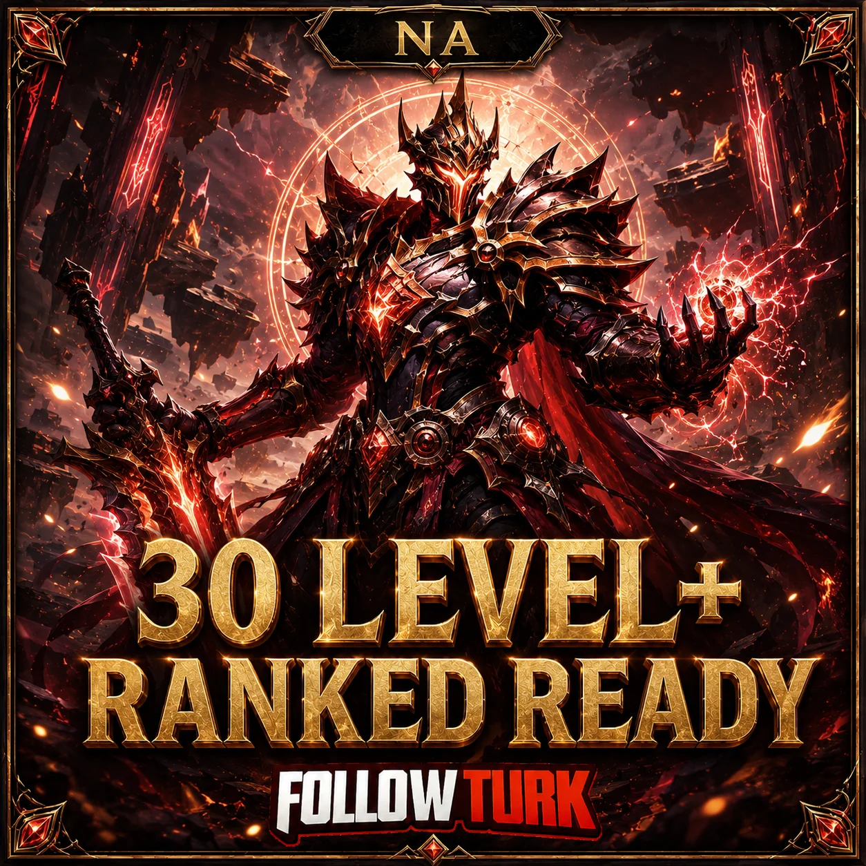 NA - 30 Level+ Prêt pour Ranked - FollowTurk