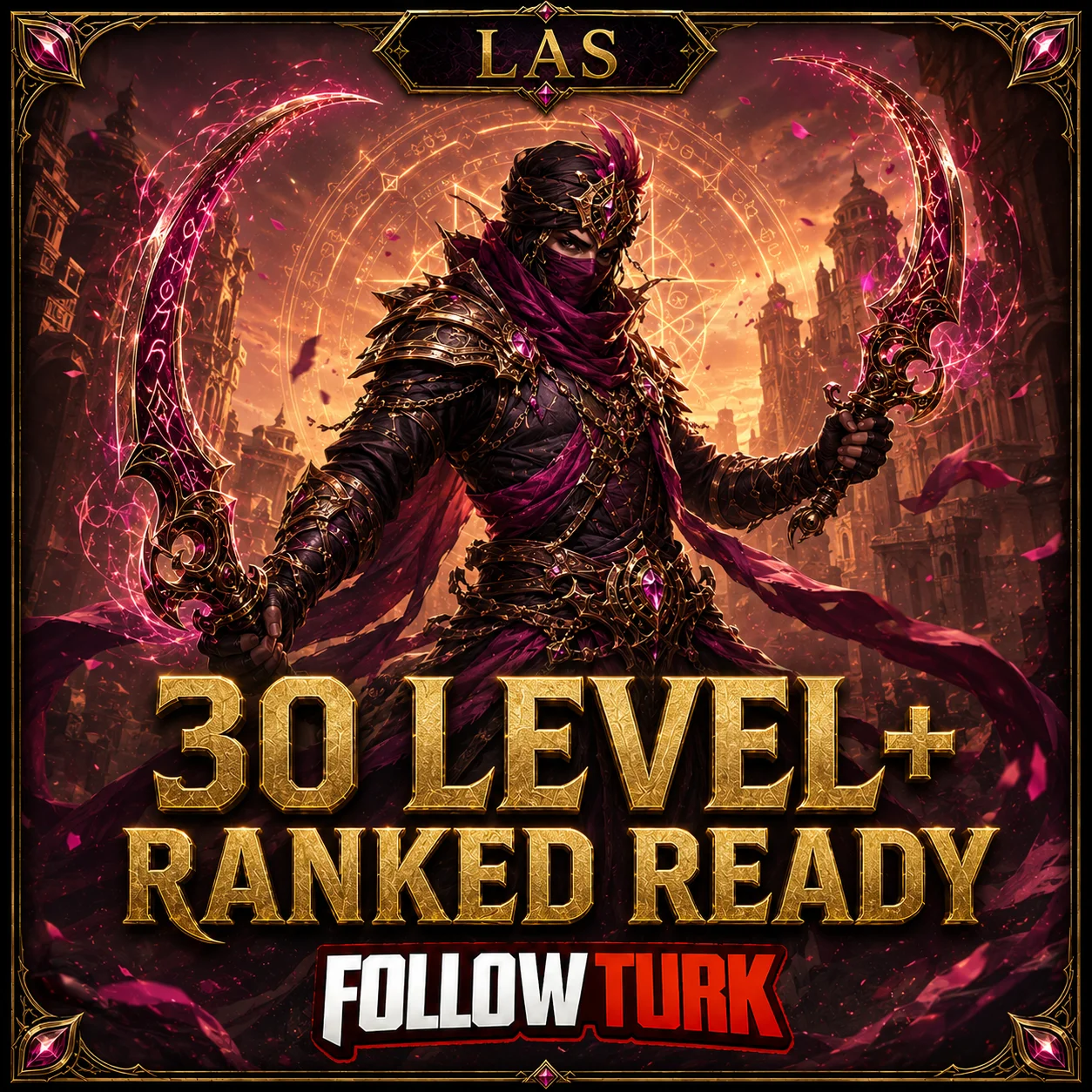 LAS - 30 Level+ Prêt pour Ranked - FollowTurk