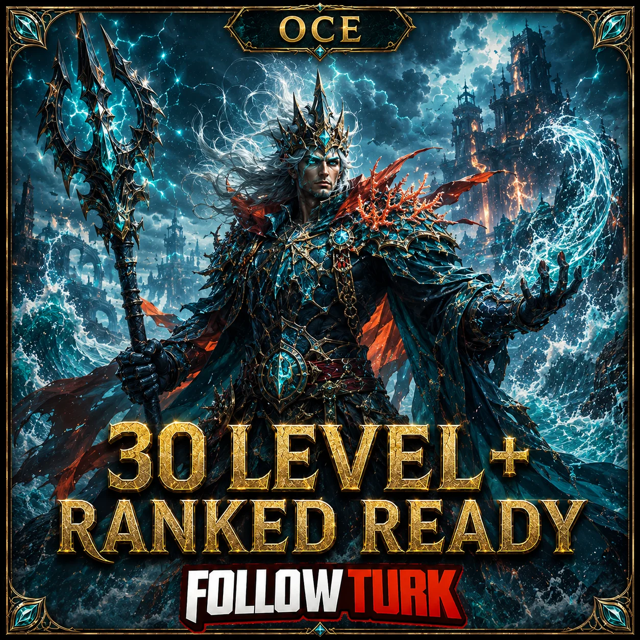 OCE - 30 Level+ Prêt pour Ranked - FollowTurk