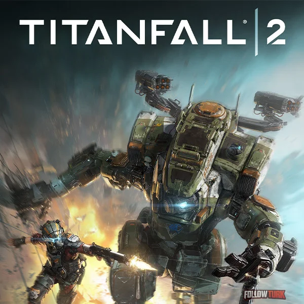 Titanfall® 2 - FollowTurk