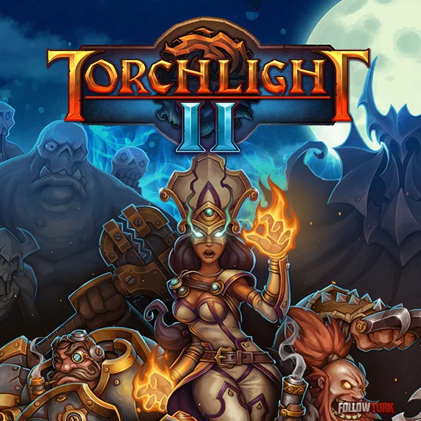 Torchlight II - FollowTurk