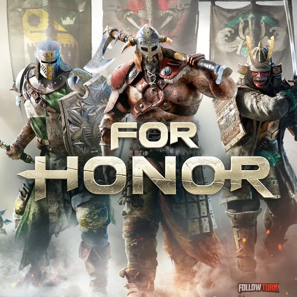FOR HONOR™ - FollowTurk