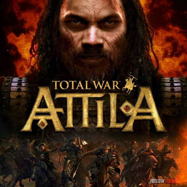 Total War: ATTILA - FollowTurk