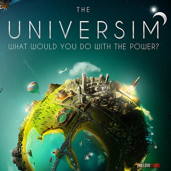 The Universim - FollowTurk