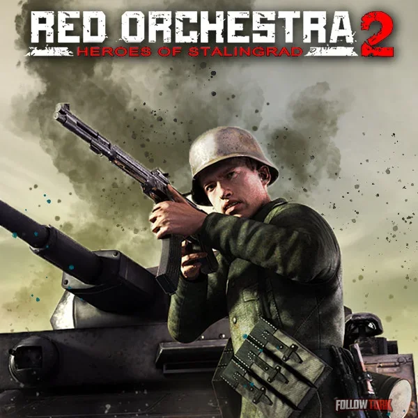 Red Orchestra 2: Heroes of Stalingrad - Single Player - FollowTurk