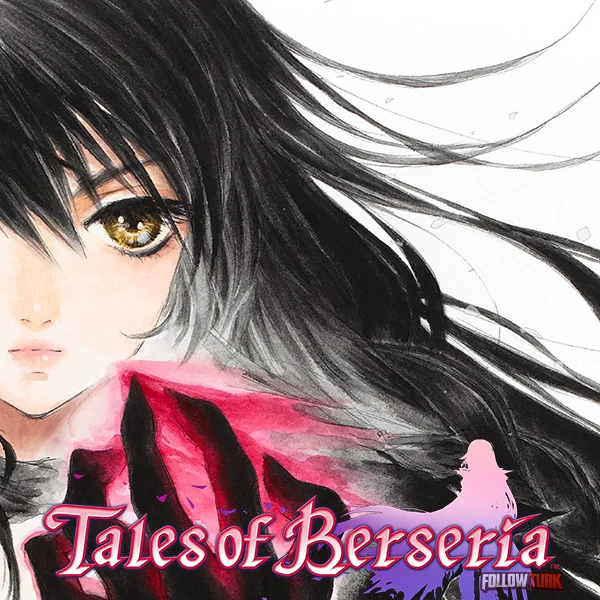 Tales of Berseria - FollowTurk